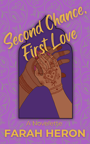 Second Chance, First Love by Farah Heron