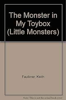 Monster in My Toybox by Keith Faulkner