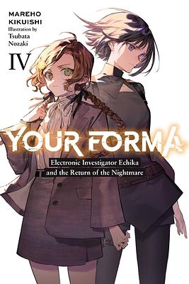 Your Forma, Vol. 4 by Mareho Kikuishi