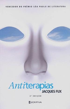 Antiterapias by Jacques Fux