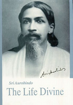 Life Divine - U.S. Edition by Sri Aurobindo