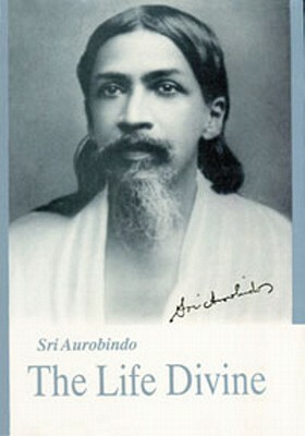 Life Divine - U.S. Edition by Aurobindo