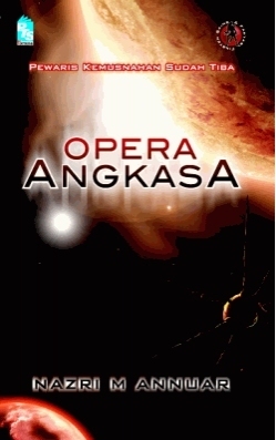 Opera Angkasa by Nazri M. Annuar