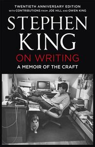 On Writing: A Memoir of the Craft by Stephen King