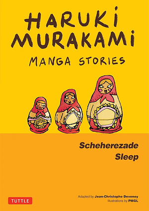 Haruki Murakami Manga Stories 3: Scheherezade, Sleep by Haruki Murakami