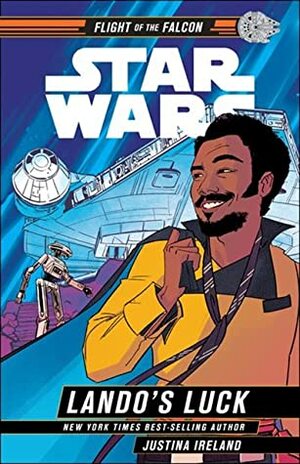Star Wars: Flight of the Falcon #1: Lando's Luck by Annie Wu, Justina Ireland