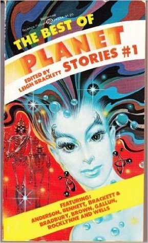 The Best of Planet Stories 1 by Leigh Brackett