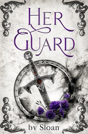 Her Guard by bv Sloan