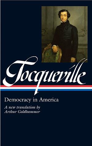 Democracy in America: A New Translation by Alexis de Tocqueville