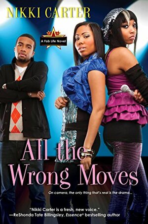 All the Wrong Moves by Nikki Carter