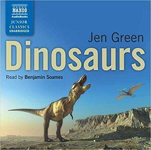 Dinosaurs by Jen Green