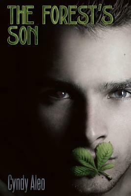 The Forest's Son by Cyndy Aleo