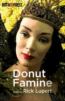Donut Famine by Rick Lupert