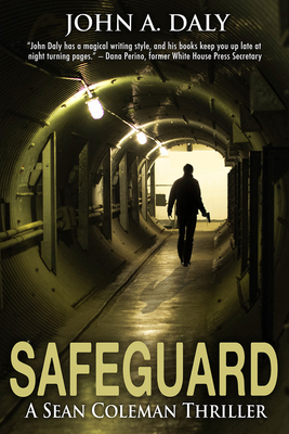 Safeguard: A Sean Coleman Thriller by John a. Daly