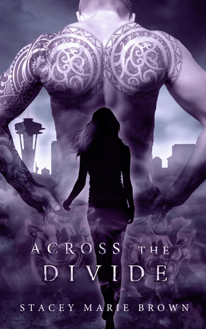 Across The Divide by Stacey Marie Brown