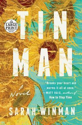 Tin Man: A Novel by Sarah Winman, Sarah Winman