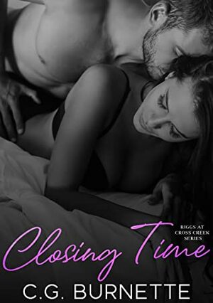 Closing Time by C.G. Burnette