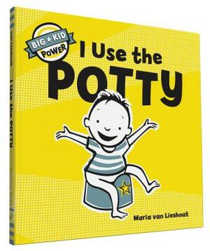 I Use the Potty by Maria Van Lieshout