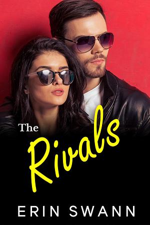 The Rivals by Erin Swann, Erin Swann