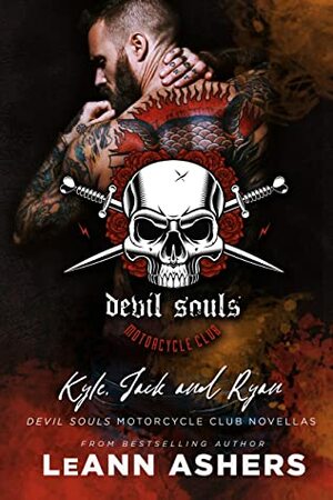 Kyle, Jack, & Ryan: Devil Souls MC Novellas by LeAnn Ashers, Wander Aguiar