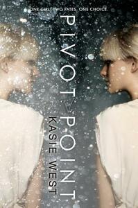 Pivot Point by Kasie West