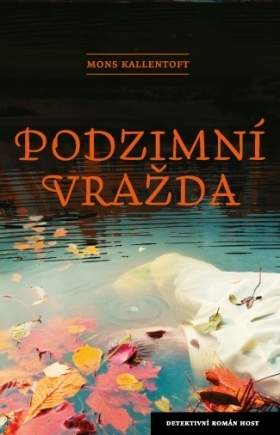 Podzimní vražda by Mons Kallentoft