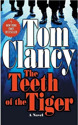 The Teeth of the Tiger by Tom Clancy