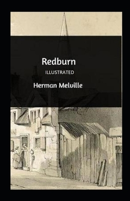 Redburn Illustrated by Herman Melville