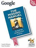 Google: The Missing Manual by Sarah Milstein, Rael Dornfest