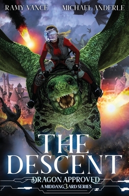 The Descent: A Middang3ard Series by Michael Anderle, Ramy Vance (R.E. Vance)