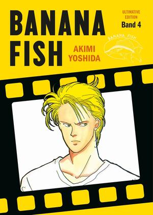 Banana Fish: Ultimative Edition: Bd. 4 by Akimi Yoshida