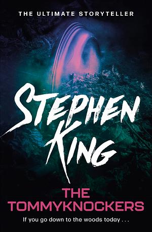 The Tommyknockers by Stephen King