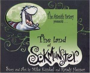 The Land of Sokmunster by Mike Kunkel