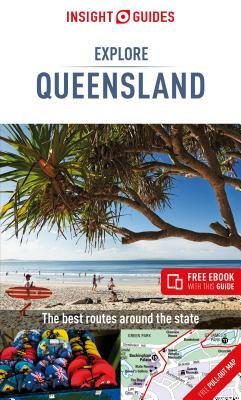 Insight Guides Explore Queensland (Travel Guide with Free Ebook) by Insight Guides