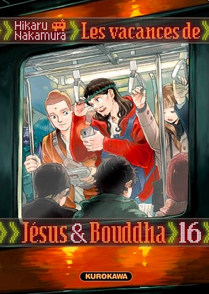 Les vacances de Jésus &amp; Bouddha, Volume 16 by Hikaru Nakamura