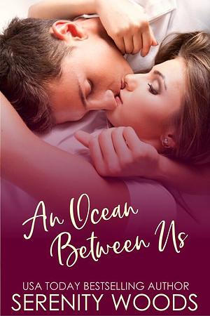 An Ocean Between Us by Serenity Woods