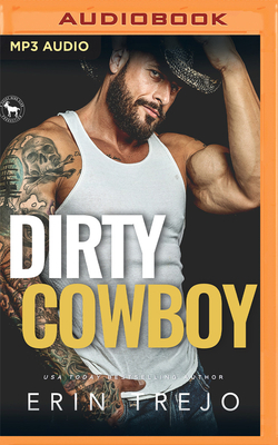 Dirty Cowboy: A Hero Club Novel by Hero Club, Erin Trejo