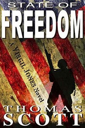 State of Freedom by Thomas L. Scott
