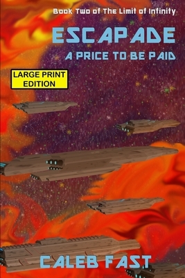 Escapade: A Price to Be Paid by Caleb Fast