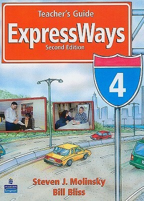 Expressways, Level 4 by Steven J. Molinsky, Bill Bliss