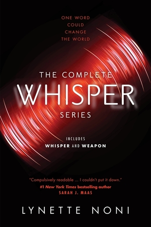 Whisper and Weapon Bindup (Whisper, #3) by Lynette Noni