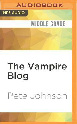 The Vampire Blog by Pete Johnson