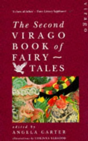 The Second Virago Book of Fairy Tales by Angela Carter, Corinna Sargood