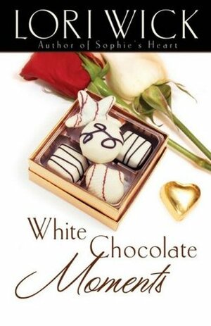 White Chocolate Moments by Lori Wick