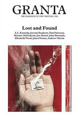 Granta 105: Lost And Found by Alex Clark