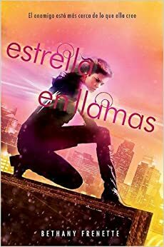 Estrella en Llamas by Bethany Frenette