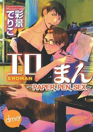 Eroman - Paper, Pen & Sex by Delico Psyche
