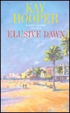 Elusive Dawn by Kay Robbins, Kay Hooper