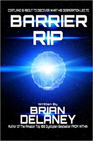 Barrier Rip by Brian Delaney