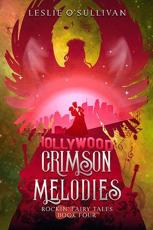 Crimson Melodies by Leslie O'Sullivan, Leslie O'Sullivan
